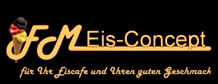 «FM Eis-Concept GmbH»