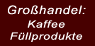 Logo von «Großhandel mit Kaffee und Füllprodukten»